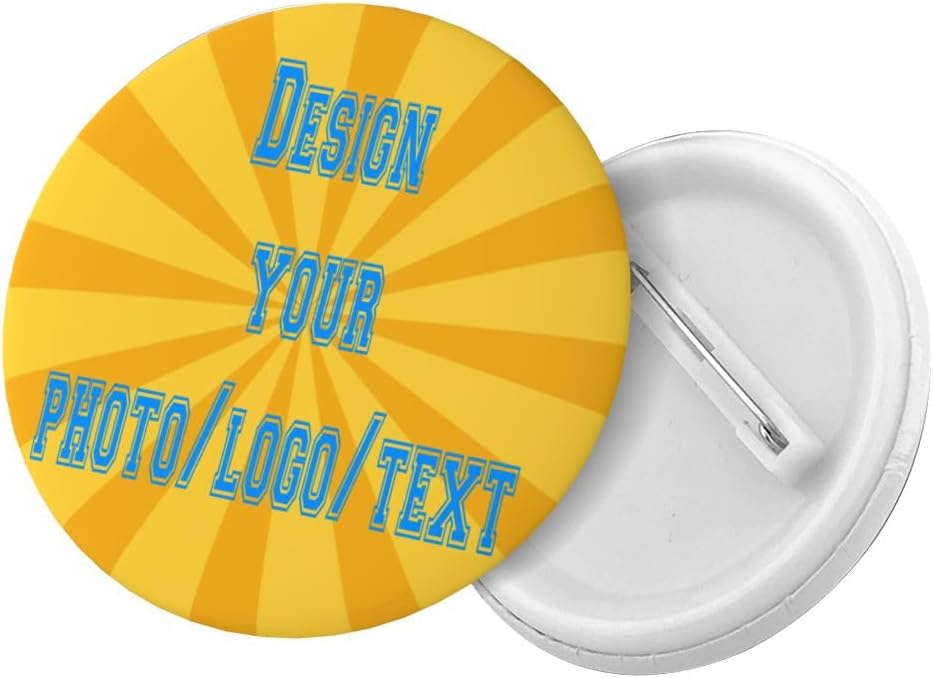 Custom Pins, Custom Buttons, Design Your Own Personalized Pinback Button Badgest (Round Badge)
